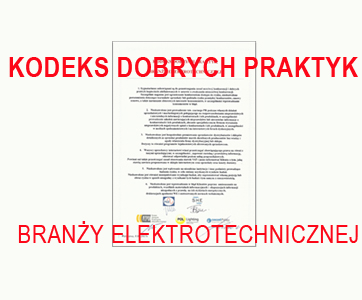 powstał Kodeks Dobrych Prakyk branży elektrotechnicznej